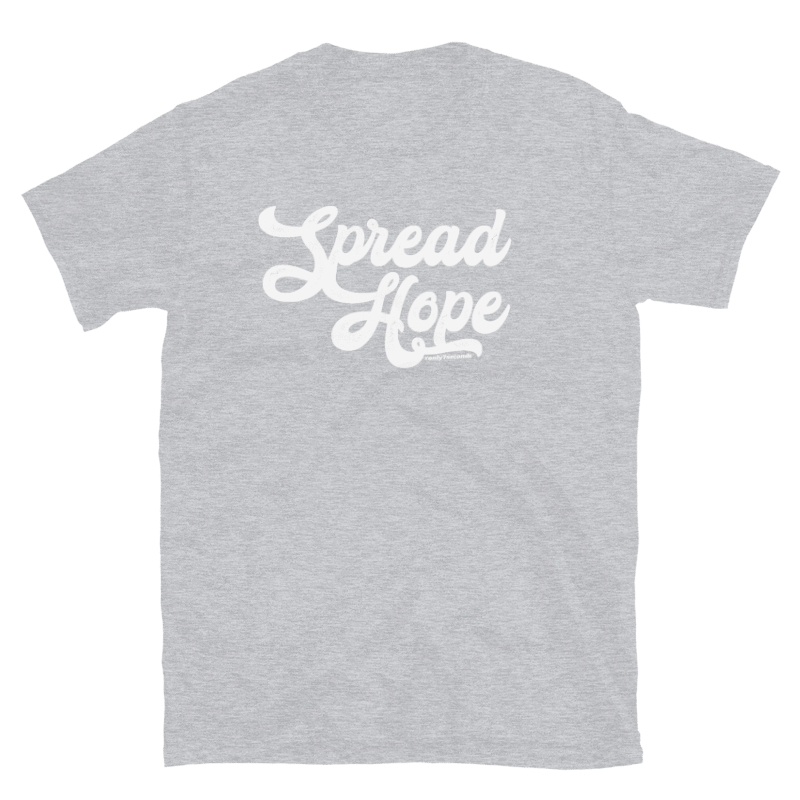 SALE: Spread Hope T-shirt