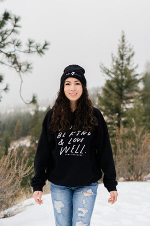 Show Up, Be Kind & Love Well Hoodie - Only7Seconds Shop