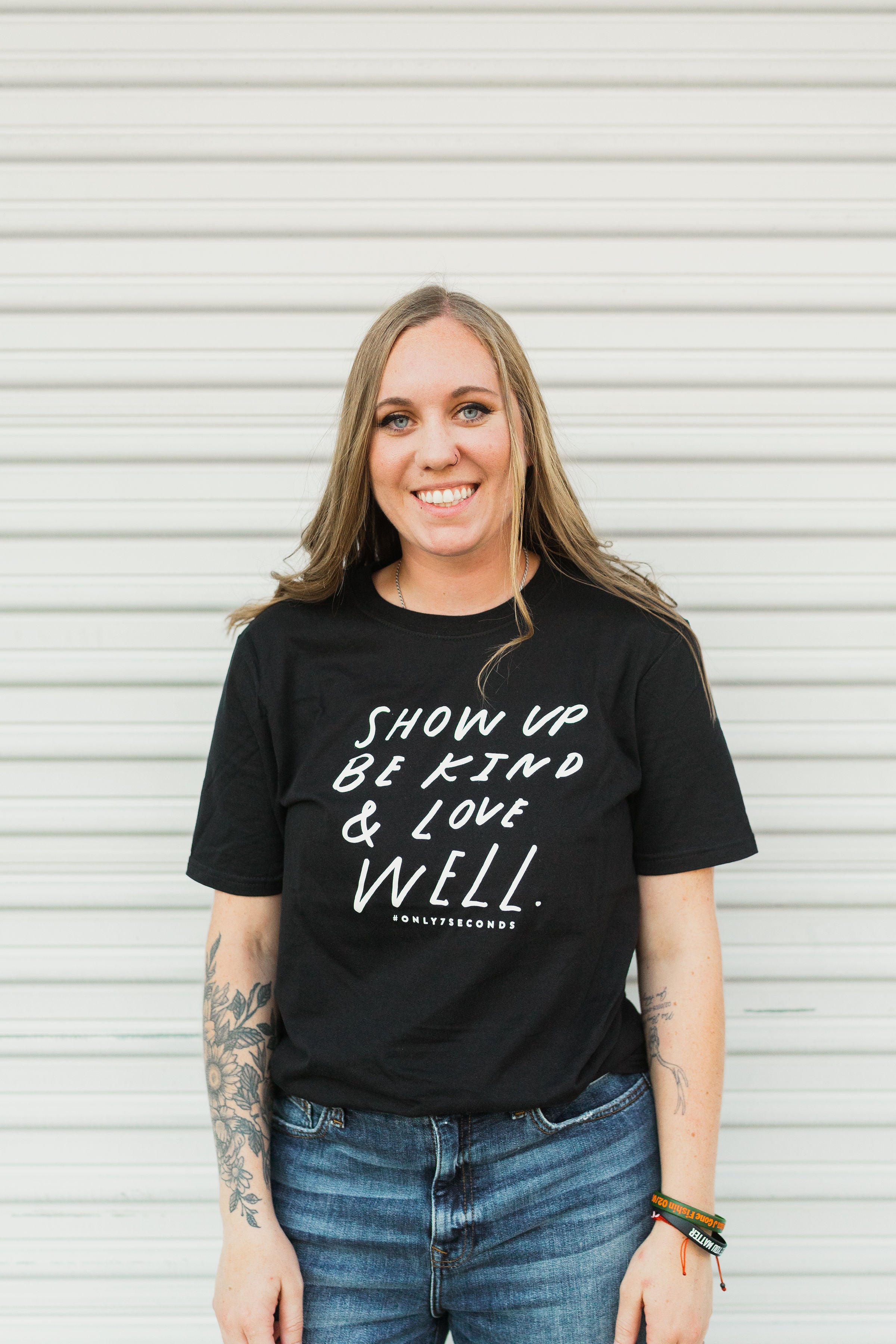 Show Up, Be Kind, Love Well T-Shirt - Only7Seconds Shop