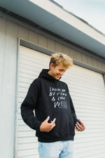 Load image into Gallery viewer, Show Up, Be Kind &amp; Love Well Hoodie - Only7Seconds Shop
