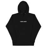 Load image into Gallery viewer, I Know Lonely, What&#39;s Your Story: Hoodie - Only7Seconds Shop
