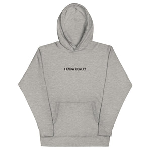 I Know Lonely, What's Your Story: Hoodie - Only7Seconds Shop