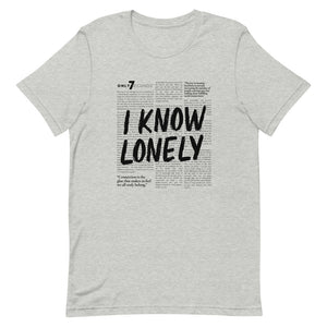 I Know Lonely T-shirt - Only7Seconds Shop