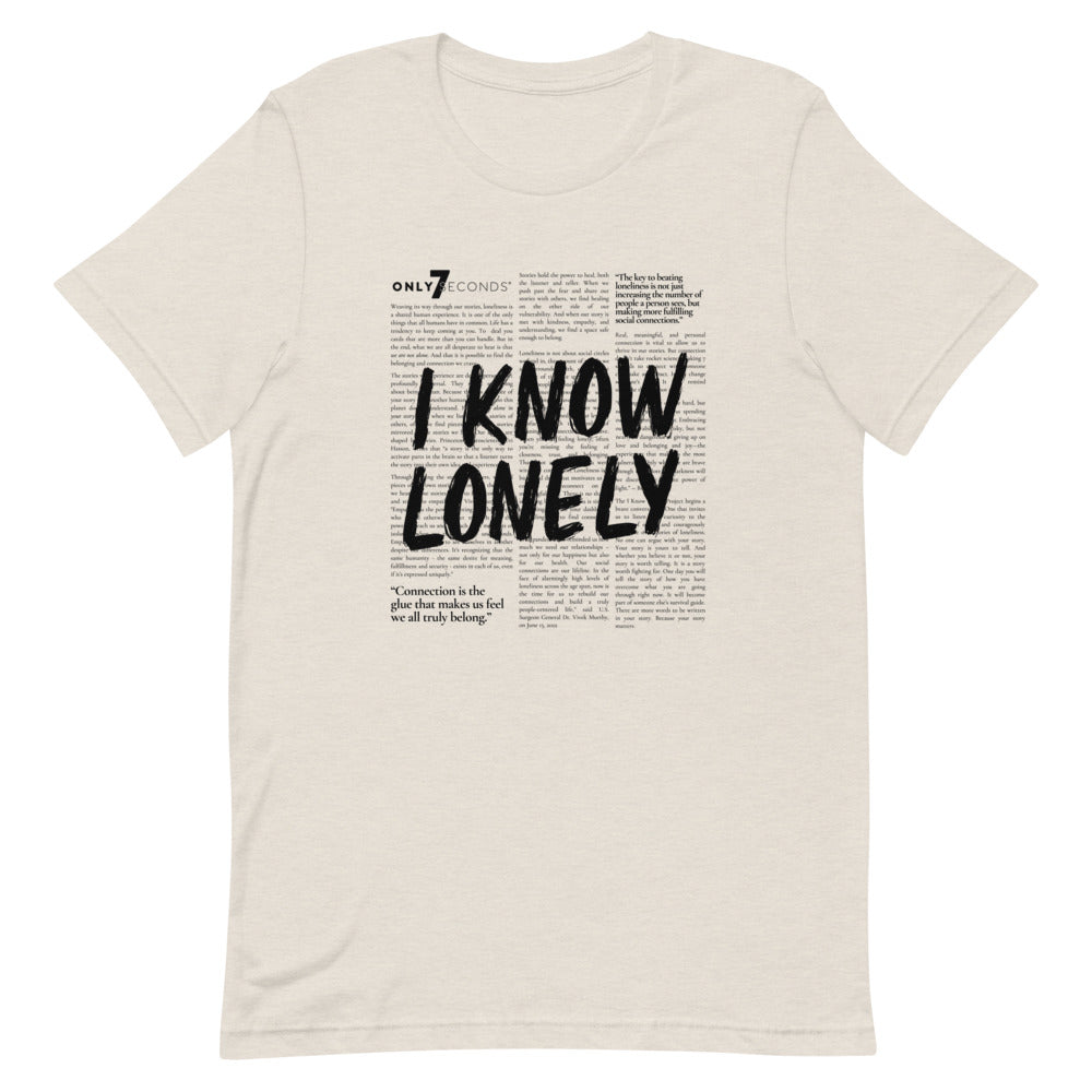 I Know Lonely T-shirt - Only7Seconds Shop