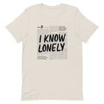 Load image into Gallery viewer, I Know Lonely T-shirt - Only7Seconds Shop
