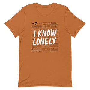 I Know Lonely T-shirt - Only7Seconds Shop